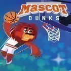 Con la juego  para Android, descarga gratis Mascot dunks  para celular o tableta.