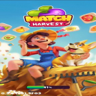 Con la juego Princesa y diablo  para Android, descarga gratis Match Harvest  para celular o tableta.
