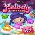 Con la juego  para Android, descarga gratis Melody monsters  para celular o tableta.