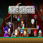 Con la juego Cubil de dragón  para Android, descarga gratis Mine Hunter: Pixel Rogue RPG  para celular o tableta.