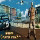 Con la juego Stickman: Campo de batalla  para Android, descarga gratis Mission counter strike  para celular o tableta.