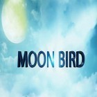 Con la juego Cinco noches en el hospital psiquiátrico para Android, descarga gratis Moon bird VR  para celular o tableta.