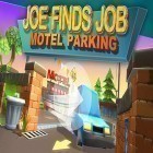 Con la juego Real Driving 2:Ultimate Car Simulator para Android, descarga gratis Motel parking: Joe finds job  para celular o tableta.