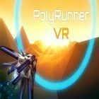Con la juego Dulce encanto para Android, descarga gratis Polyrunner VR  para celular o tableta.