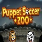 Con la juego La carrera de Kiwi para Android, descarga gratis Puppet soccer zoo: Football  para celular o tableta.