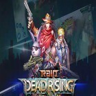 Con la juego Pesquería 3D para Android, descarga gratis Raid: Dead rising HD edition  para celular o tableta.