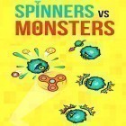 Con la juego Salvando a la Oveja Privada para Android, descarga gratis Spinners vs. monsters  para celular o tableta.