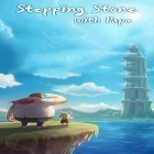 Con la juego Montón de monstruos 2  para Android, descarga gratis Stepping stone with papa  para celular o tableta.
