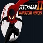 Con la juego Galaxy glider para Android, descarga gratis Stickman warriors heroes 2  para celular o tableta.