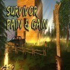 Con la juego Escape from fantasy house para Android, descarga gratis Survivor: Pain and gain  para celular o tableta.