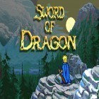 Con la juego Ángel de la espada para Android, descarga gratis Sword of dragon  para celular o tableta.