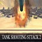 Con la juego El escape de la Rana para Android, descarga gratis Tank shooting attack 2  para celular o tableta.