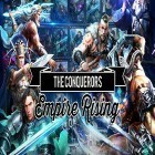 Con la juego Grupo de héroes  para Android, descarga gratis The conquerors: Empire rising  para celular o tableta.