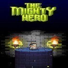 Con la juego Cazador de pixelmon para Android, descarga gratis The mighty hero  para celular o tableta.
