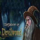 Con la juego El conductor rápido  para Android, descarga gratis The shadow of devilwood: Escape mystery  para celular o tableta.