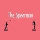 Con la juego Fiebre de carrera  para Android, descarga gratis The spearman  para celular o tableta.
