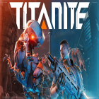 Con la juego Zombie en el Oeste  para Android, descarga gratis Titanite  para celular o tableta.