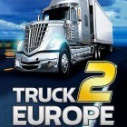 Con la juego Leyenda del imperio: Expedición  para Android, descarga gratis Truck simulator: Europe 2  para celular o tableta.