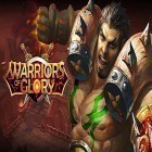 Con la juego Época de guerra para Android, descarga gratis Warriors of glory  para celular o tableta.