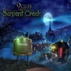 Con la juego Volstead para Android, descarga gratis Las 9 pruebas: El secreto de Serpent Creek  para celular o tableta.