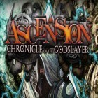 Con la juego  para Android, descarga gratis Ascensión: Crónica del exterminador de dioses  para celular o tableta.