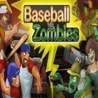Con la juego Enérgico para Android, descarga gratis Béisbol contra zombis  para celular o tableta.