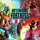 Con la juego Salva a la princesa  para Android, descarga gratis Batalla de osos: Fortaleza   para celular o tableta.