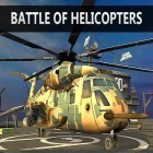 Con la juego Corredor Brillante para Android, descarga gratis Batalla de helicópteros   para celular o tableta.