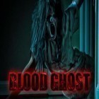 Con la juego Historia de arcada de bolsillo  para Android, descarga gratis Fantasma de la sangre  para celular o tableta.