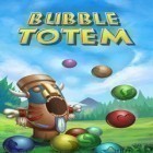 Con la juego  para Android, descarga gratis Tótem burbuja   para celular o tableta.