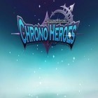 Con la juego Hora pico en la gasolinera para Android, descarga gratis Crono héroes   para celular o tableta.