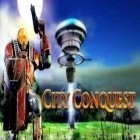 Con la juego Batalla final: Planeta misterioso  para Android, descarga gratis Conquista de Ciudades  para celular o tableta.