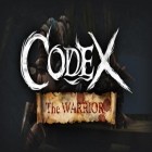 Con la juego Brok Alucinante para Android, descarga gratis Codex: Guerrero   para celular o tableta.