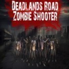 Con la juego Derrota de los pollos para Android, descarga gratis Pistola del zombi del camino de tierras muerta  para celular o tableta.