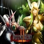 Con la juego  para Android, descarga gratis Defensa Héroe 2  para celular o tableta.