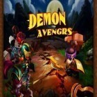Con la juego Una luz tenue: Escape de la oscuridad para Android, descarga gratis Los demonios vengadores  para celular o tableta.