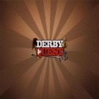 Con la juego Pilotos de Tanques para Android, descarga gratis Derby de la búsqueda: Caballos  para celular o tableta.