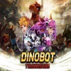 Con la juego Conquistadores diminutos  para Android, descarga gratis Dinobot: Tyrannosaurus   para celular o tableta.