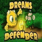 Con la juego El fontanero callejero y Un puzzle de tubos  para Android, descarga gratis Defensor de los sueños  para celular o tableta.