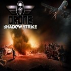 Con la juego Desierto de hierro para Android, descarga gratis Dron: Golpe desde la sombra  para celular o tableta.