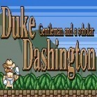 Con la juego Pájaros sobre el cable  para Android, descarga gratis Duke Dashington:Caballero y científico  para celular o tableta.