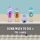 Con la juego Pulsa, para saltar para Android, descarga gratis Maneras estúpidas de morir 2: Juegos  para celular o tableta.