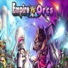 Con la juego El rey de catapulta  para Android, descarga gratis Imperio contra Orcos   para celular o tableta.