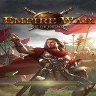 Con la juego  para Android, descarga gratis Guerra de imperio: Época de héroes  para celular o tableta.