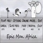 Con la juego Cuartos -- Gratis! para Android, descarga gratis Hombre Épico África  para celular o tableta.