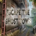 Con la juego EXIT – Trial of the Griffin para Android, descarga gratis Escape de la ciudad fantasma  para celular o tableta.