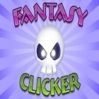 Con la juego Mesa de diversión  para Android, descarga gratis Clicker de fantasía   para celular o tableta.