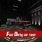 Con la juego Minero de asteroides para Android, descarga gratis Derby rápido: Corredor de coche  para celular o tableta.