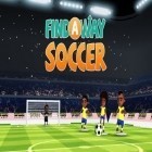 Con la juego Zigzag 3D: Golpe a la pared para Android, descarga gratis Encontrar una manera: Fútbol  para celular o tableta.