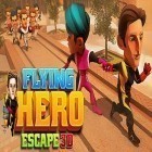 Con la juego Golpe de Tenis 3 para Android, descarga gratis Escape 3D del héroe volador  para celular o tableta.